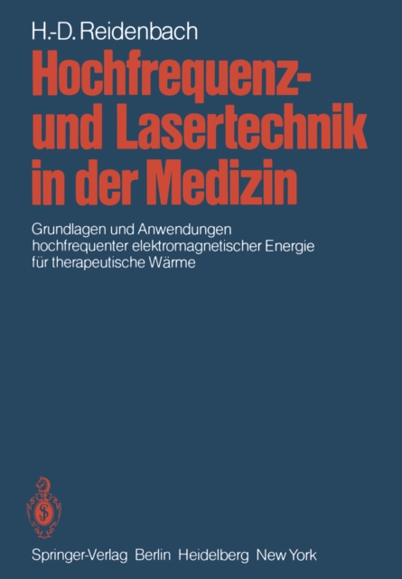 Hochfrequenz- und Lasertechnik in der Medizin