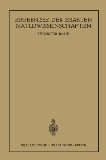 Ergebnisse der Exakten Naturwissenschaften