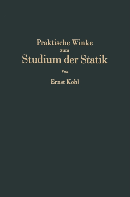 Praktische Winke zum Studium der Statik