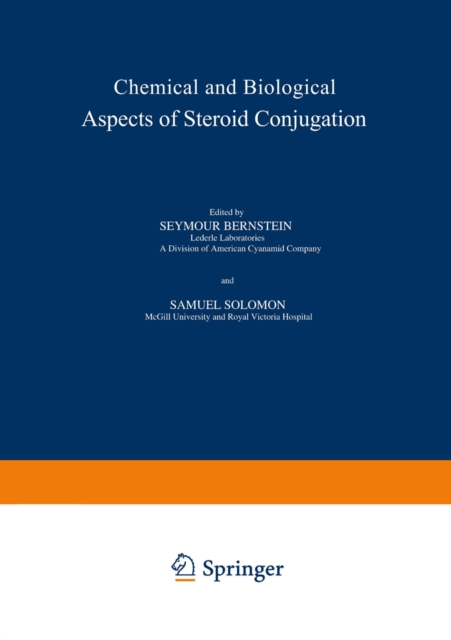 Chemical and Biological Aspects of Steroid Conjugation
