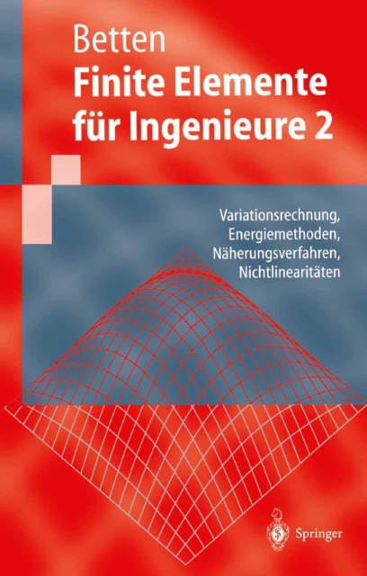 Finite Elemente für Ingenieure 2
