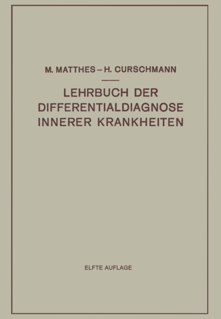 Lehrbuch der Differentialdiagnose Innerer Krankheiten