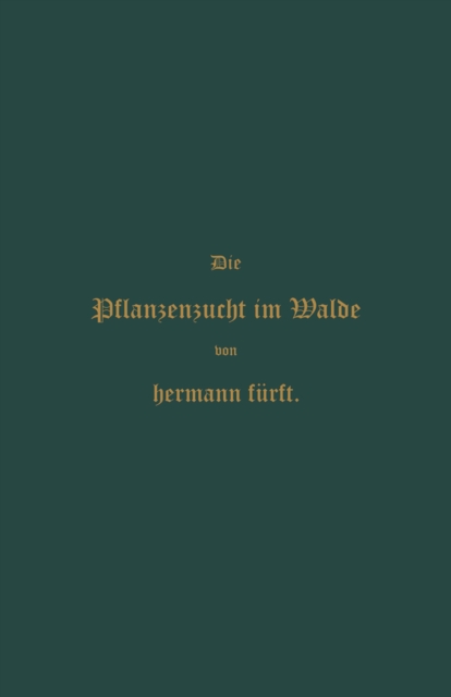 Pflanzenzucht im Walde