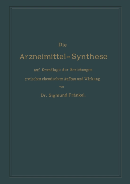 Die Arzneimittel-Synthese