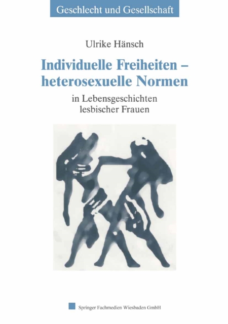 Individuelle Freiheiten — heterosexuelle Normen