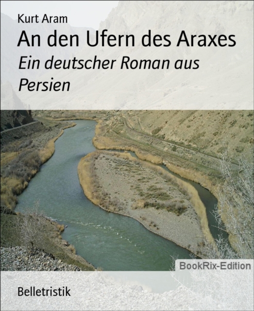 den Ufern des Araxes