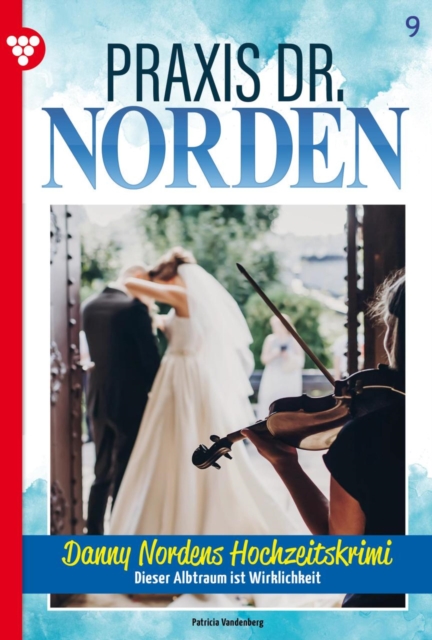 Danny Nordens Hochzeitskrimi