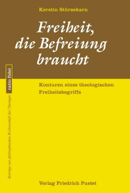 Freiheit, die Befreiung braucht
