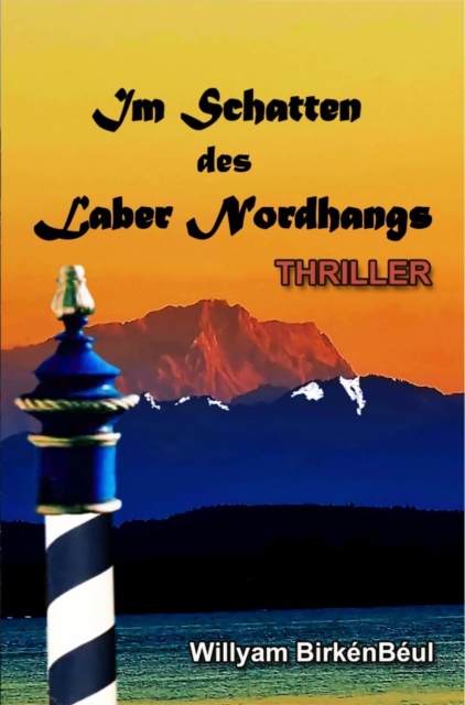 IM SCHATTEN DES LABER NORDHANGS
