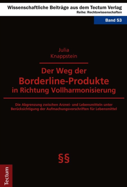 Der Weg der Borderline-Produkte in Richtung Vollharmonisierung