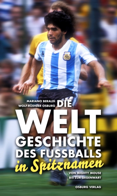 Die Weltgeschichte des Fußballs