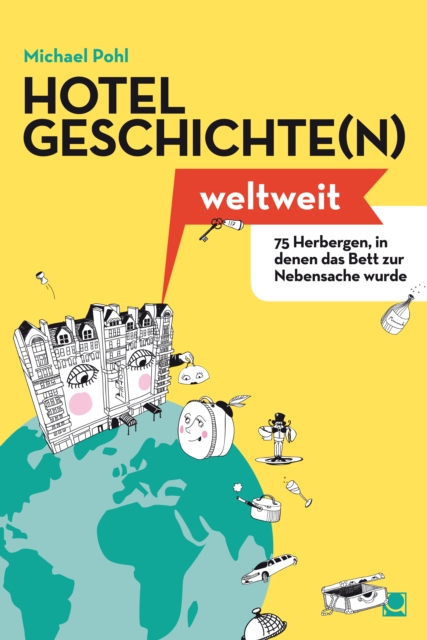 Hotelgeschichten weltweit