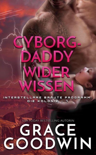 Cyborg-Daddy wider Wissen