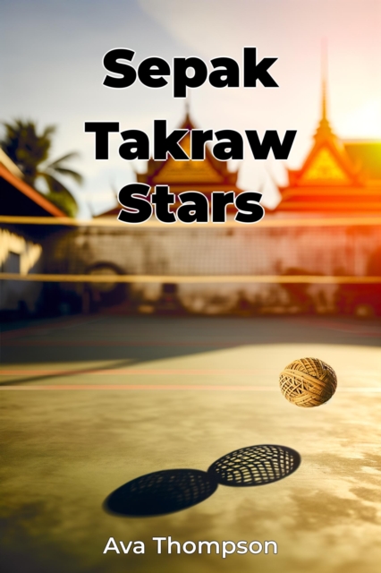 Sepak Takraw Stars