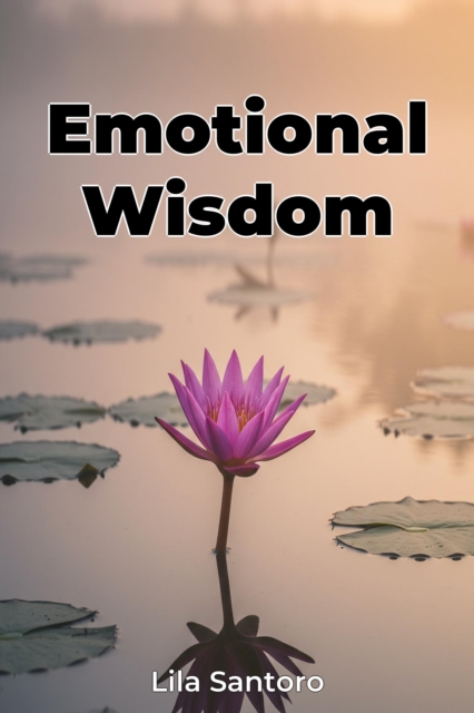 Emotional Wisdom
