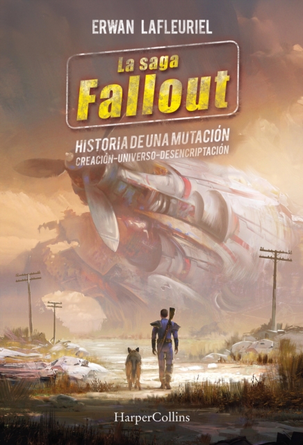 La saga FALLOUT: Historia de una mutacion