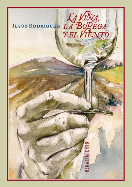 La viña, la bodega y el viento