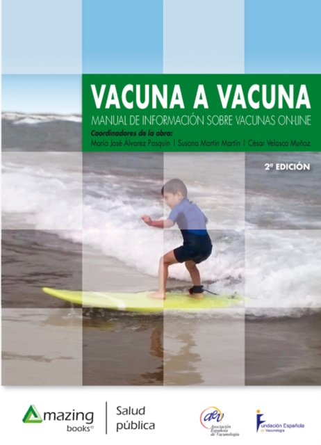 Vacuna a vacuna 2ª edición