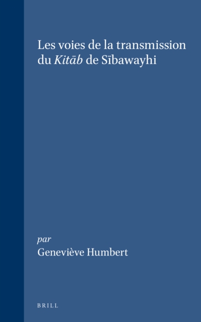 voies de la transmission du Kitab de Sibawayhi