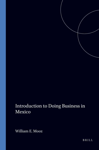Introduction to Doing Business in Mexico