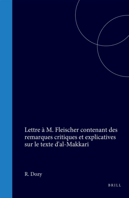 Lettre a M. Fleischer contenant des remarques critiques et explicatives sur le texte d'al-Makkari