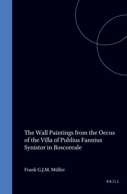 Wall Paintings from the Oecus of the Villa of Publius Fannius Synistor in Boscoreale