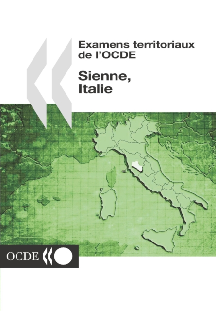 Examens territoriaux de l'OCDE : Sienne, Italie 2002