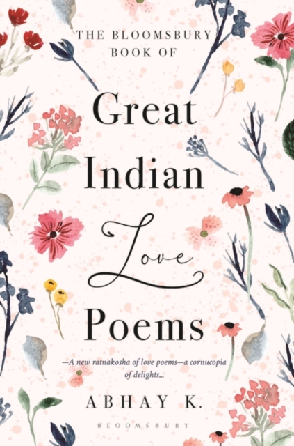 Bloomsbury Book of Great Indian Love Poems