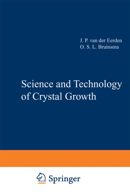 Science and Technology of Crystal Growth