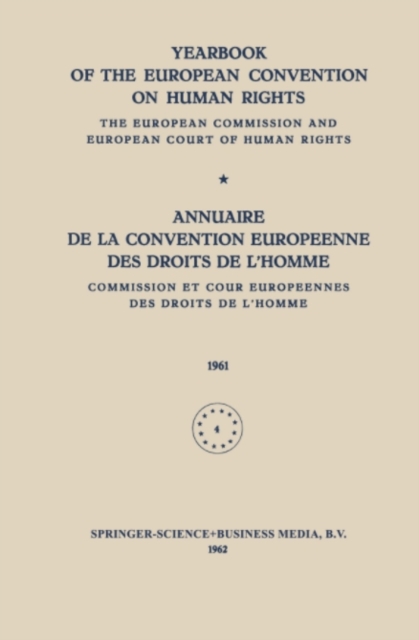 Yearbook of the European Convention on Human Rights / Annuaire de la Convention Europeenne des Droits de L'Homme
