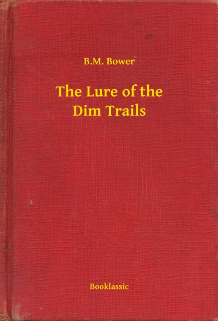 Lure of the Dim Trails