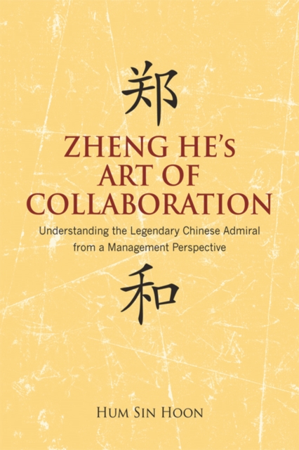 Zheng He's Art of Collaboration
