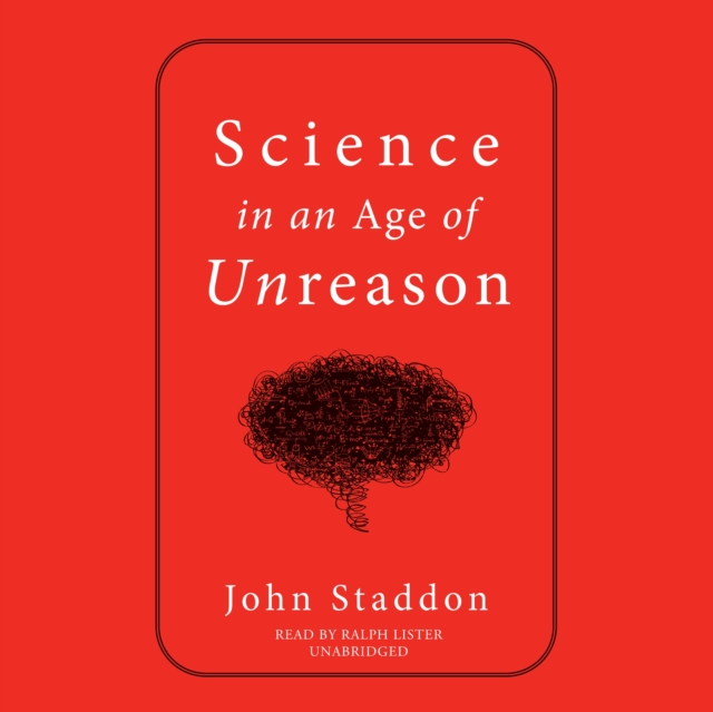 Science in an Age of Unreason