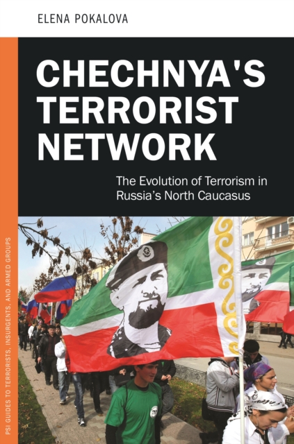 Chechnya's Terrorist Network
