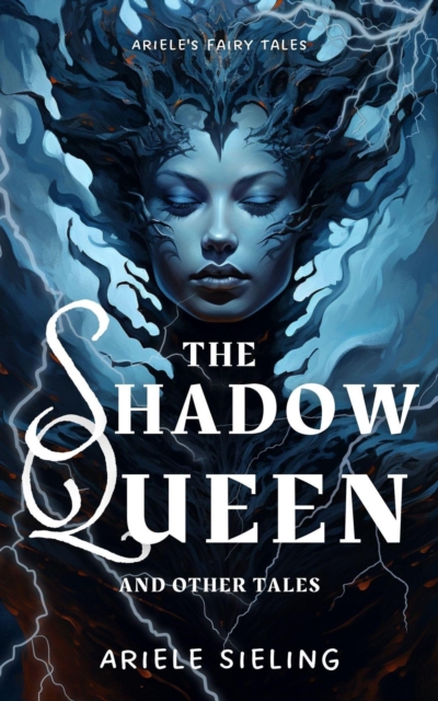 Shadow Queen and Other Tales