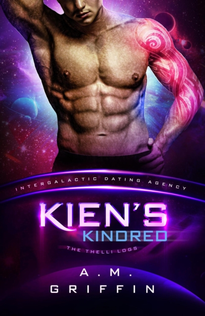 Kien's Kindred: The Thelli Logs (Intergalactic Dating Agency)