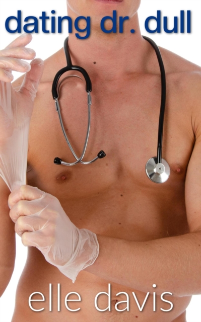 Dating Dr. Dull