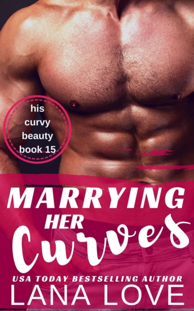 Marrying Her Curves