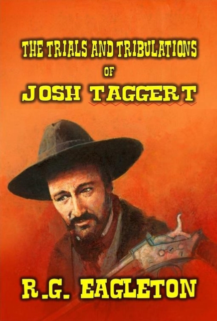 Trials and Tribulations of Josh Taggert