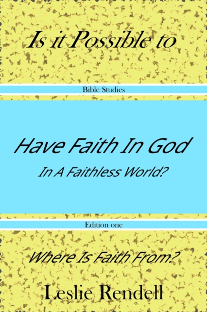 Have Faith In God