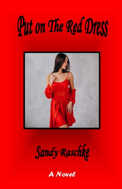 Put on The Red Dress
