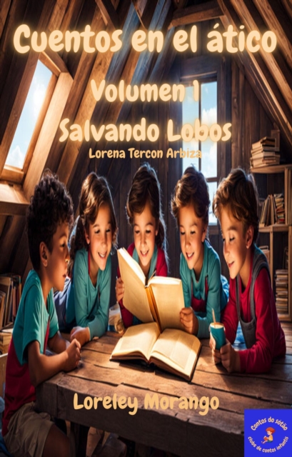 Cuentos en el atico: Salvando lobos