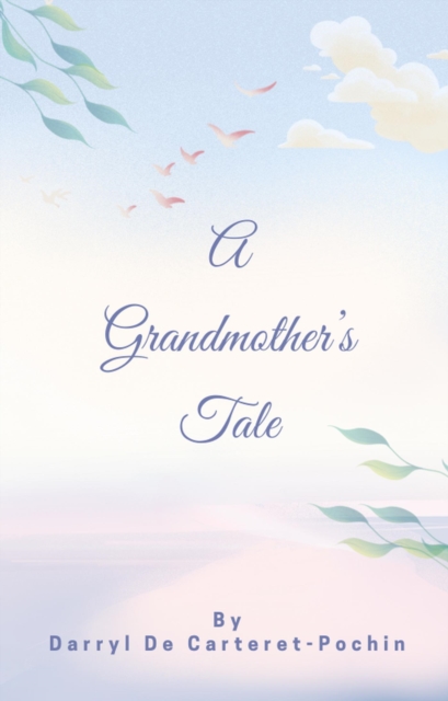Grandmother's Tale