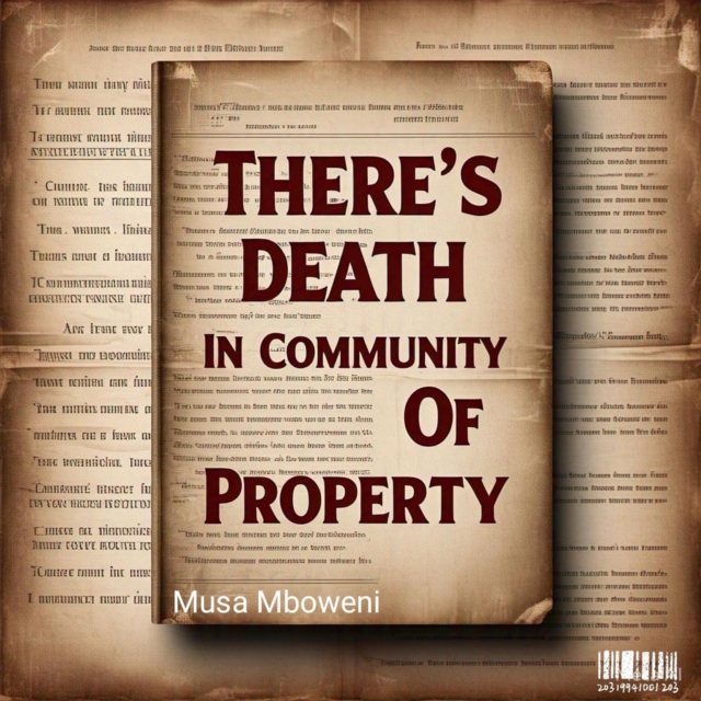 There's Death In Community Of Property