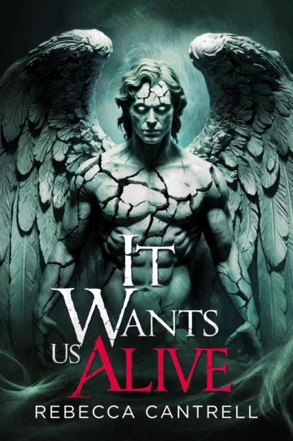 It Wants Us Alive