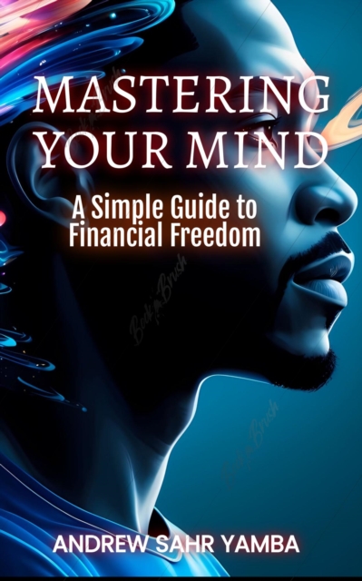 Mastering Your Mind
