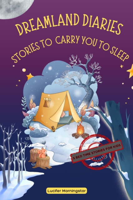 Dreamland Diaries - Stories to Carry You to Sleep