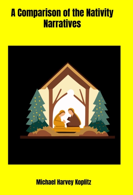 Comparison of the Nativity Narratives
