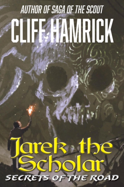 Jarek the Scholar: Secrets of the Road