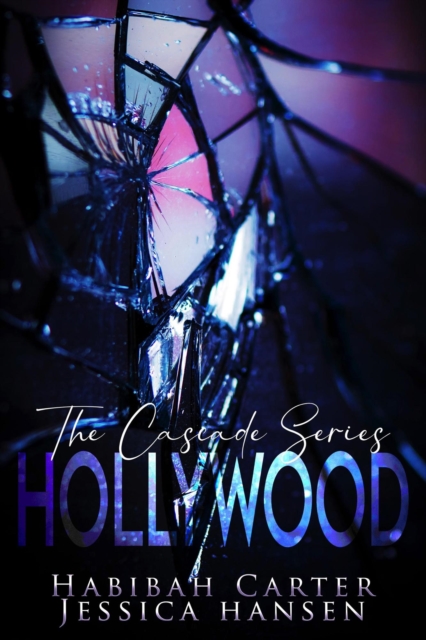 Hollywood: The Cascade Series